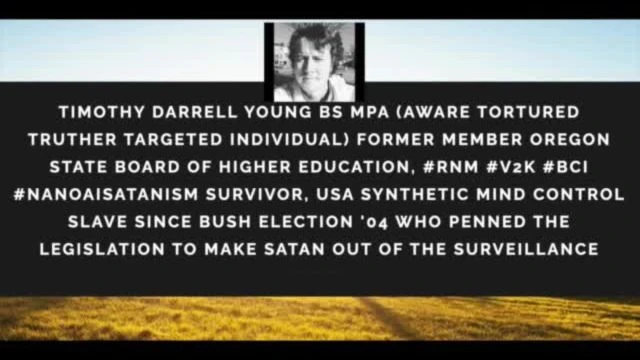 Project Camelot: Timothy Darrell Young - Targeted Individual