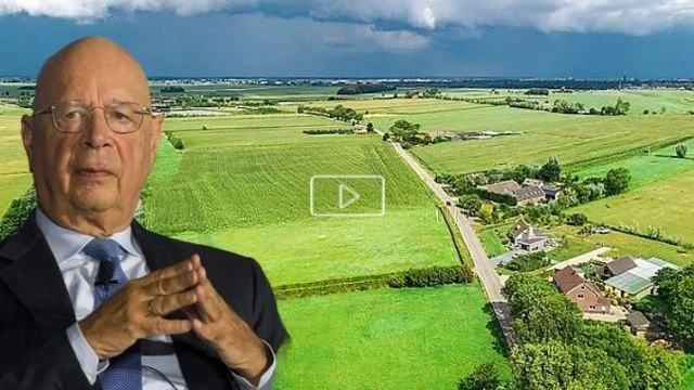 WEF (Klaus Schwab) planning to buy up Dutch farm land