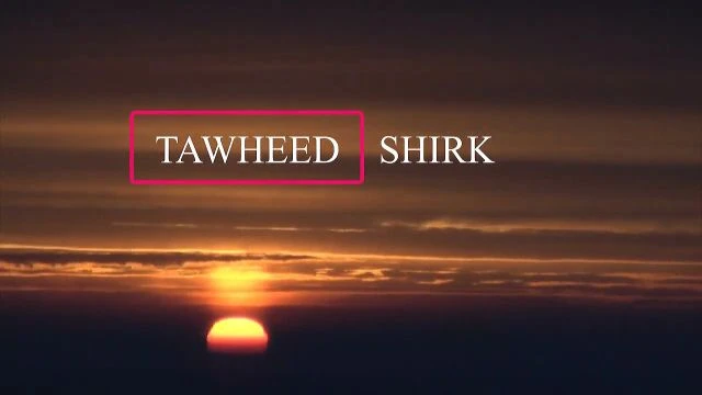 Oneness of Allah ,Tawheed, Polytheism, shirk