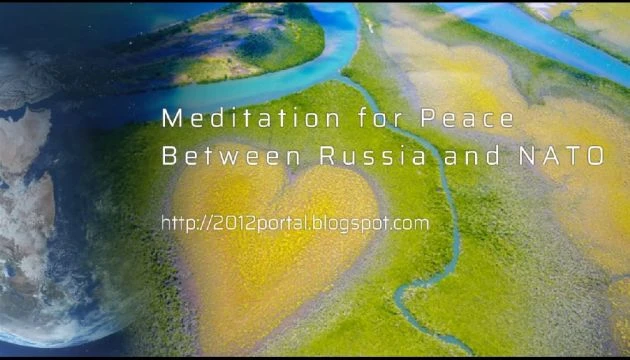 The Portal | Meditation for Peace Between Russia and NATO (update