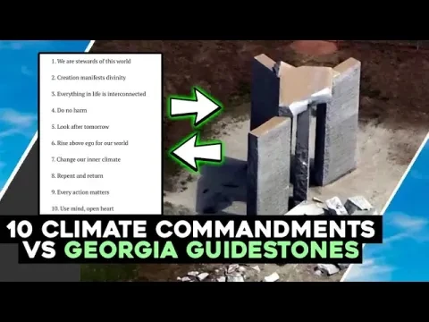 10 Climate Commandments VS 10 Georgia Guide Stones Guidelines / Hugo Talks