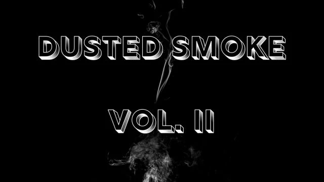 Dusted Smoke Vol. II – Vinyl Only Mix For The Chilluminati