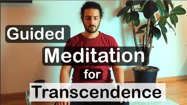 Guided Meditation for Transcendence (Transcendental Experience)