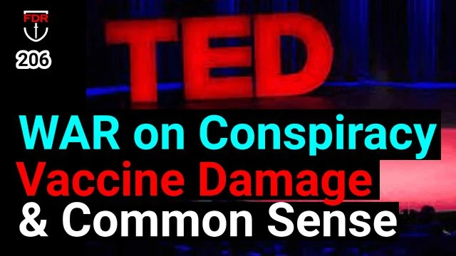 Ted Talk War on Truthers / Conspiracy