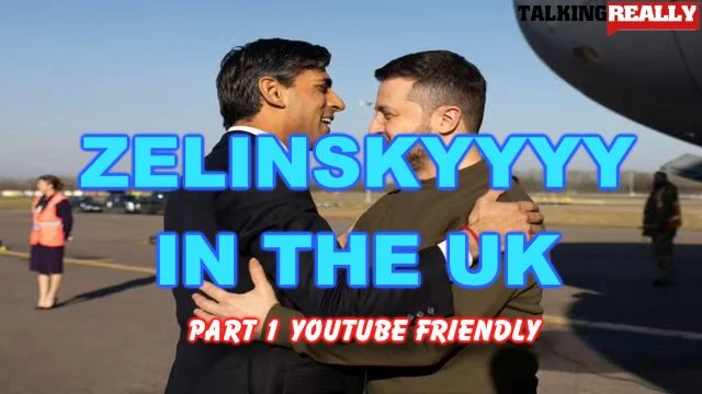 Zelinskyyyy in UK meeting MPs in Parliament | Talking Reallyyy Channel