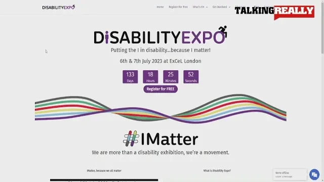 disability expo event July 6/7 2023 | Talking Really Channel | Excel London