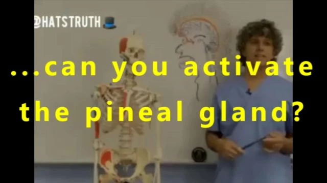 ...can you activate the pineal gland?