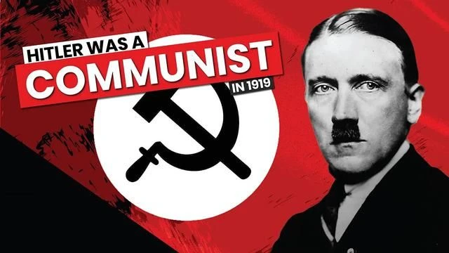 So, Hitler was a Communist in early 1919