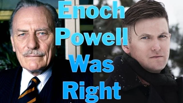 Apocalypse Now: Richard Spencer on Enoch Powell