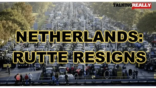 Mark Rutte, PM Netherlands, to resign | Talking Really Channel