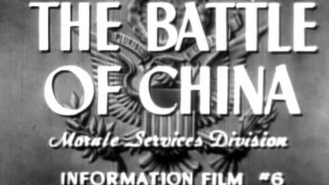 Why We Fight, Part 6: The Battle of China