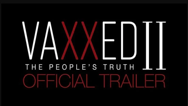 Vaxxed II Trailer (2019)