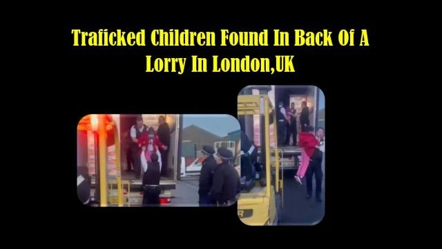 Trafficked Children Found In Back Of A Lorry In London (UK)