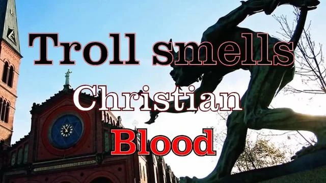 Troll smells Christian Blood.