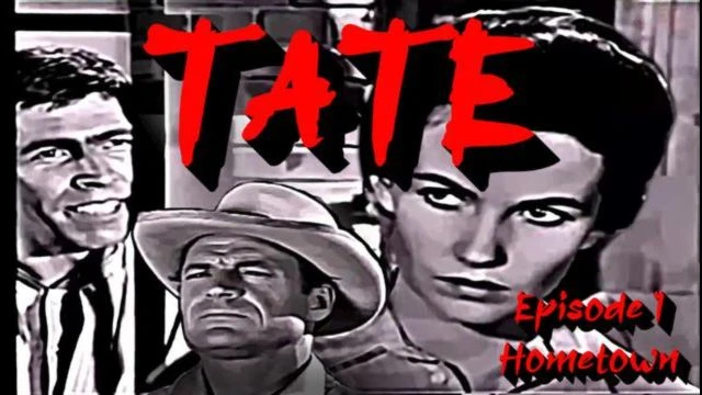 Tate. Western Series. Episode 1 Hometown