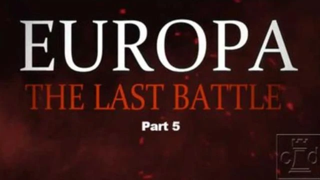 Europa the Last Battle, Part 5 -- The Final Solution to the European Problem