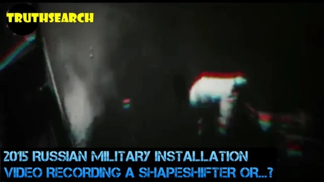 2015 Russian Military Installation Security Video-A Shapeshifter?