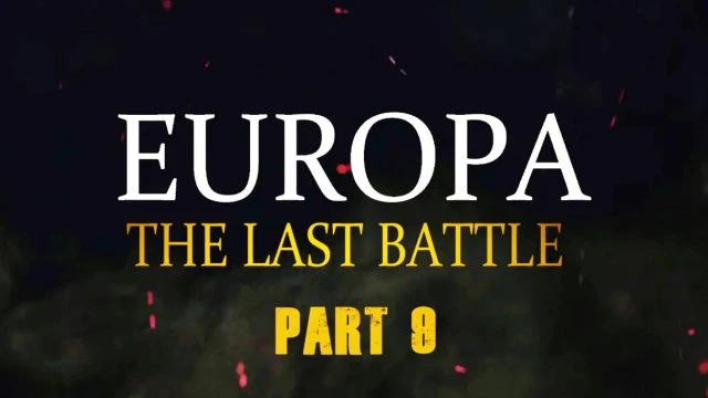 Europa The Last Battle, Part 9 -- Aftermath