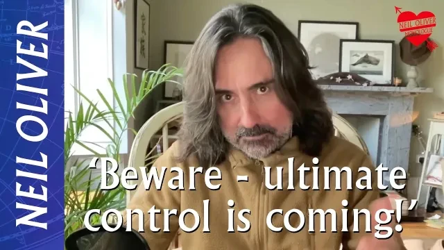 Neil Oliver: Beware – ultimate control is coming!