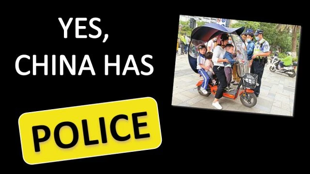 Yes, China Has Police