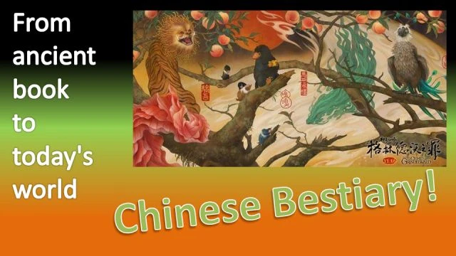 From ancient book to todays world - Chinese Bestiary!