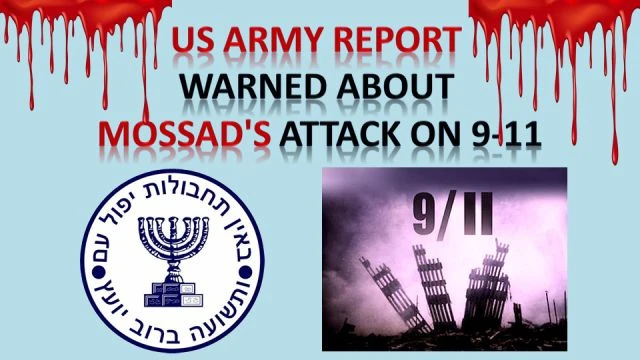 US ARMY report warned about Mossads attack on 9-11