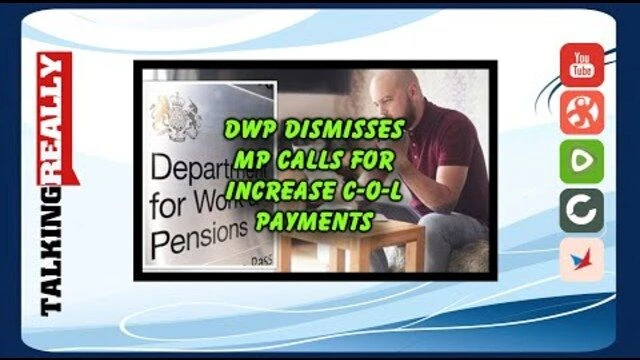 DWP rejects MPs plea for higher C-O-L payments