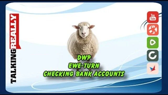 DWP U-Turn on checking Bank Accounts