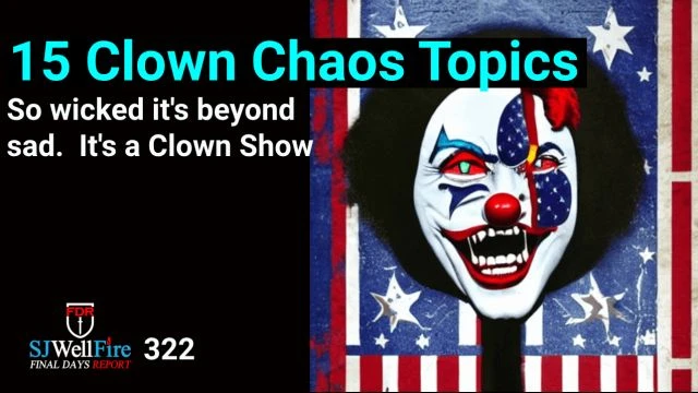 Circus America: The Clown Show of the psyop News