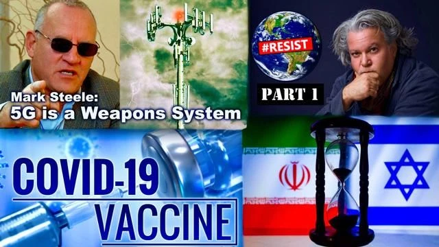 World War 3 USA UK Israel Iran Russia China Covid Vax PCR Test 5G Apocalypse Mark Steele Victor Hugo