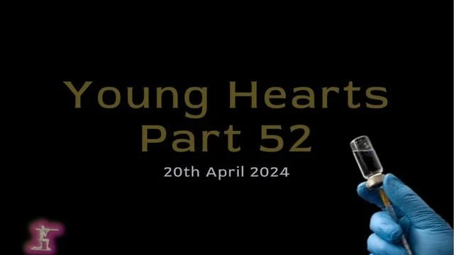 Young Hearts Part 52 - 20th April 2024