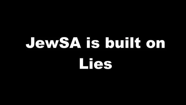 JewSA Is Built On Lies