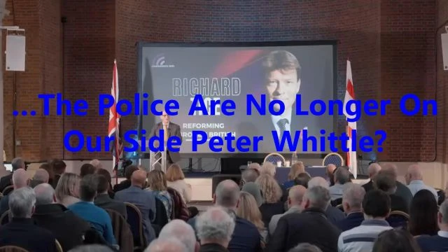 …The Police Are No Longer On Our Side Peter Whittle?