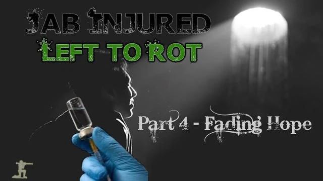 Left to Rot (Part 4) - Fading Hope