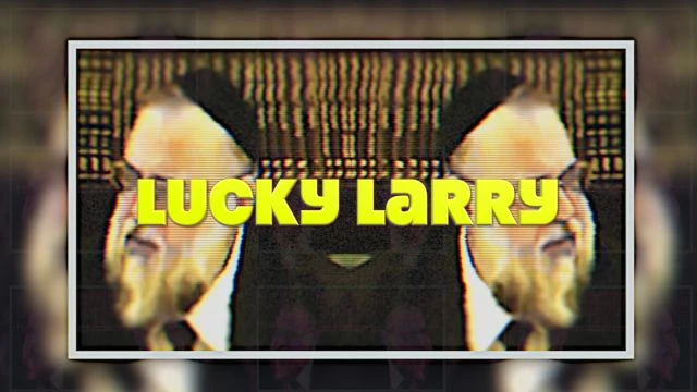 Tony Byker - 'Lucky Larry'