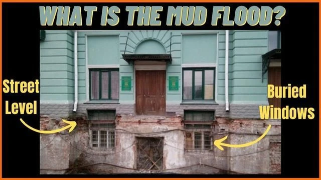 WHAT IS THE MUD FLOOD?