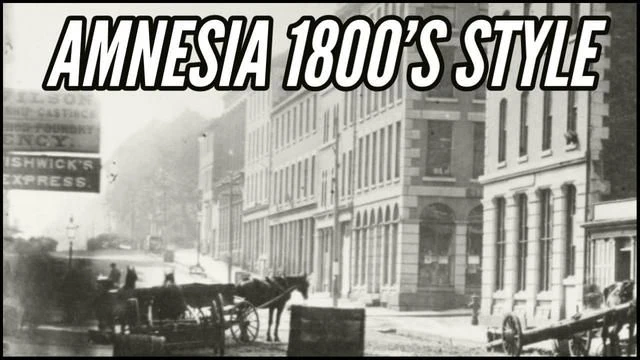 AMNESIA 1800'S STYLE