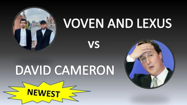 Voven and Lexus vs David Cameron