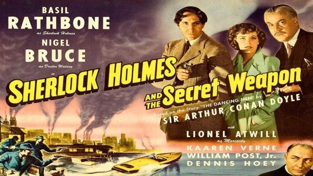 Sherlock Holmes and the Secret Weapon (1943 feature film)