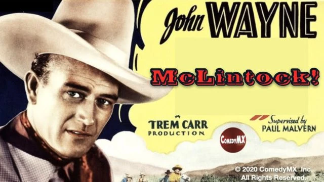 McLintock! (1963 feature film starring John Wayne)