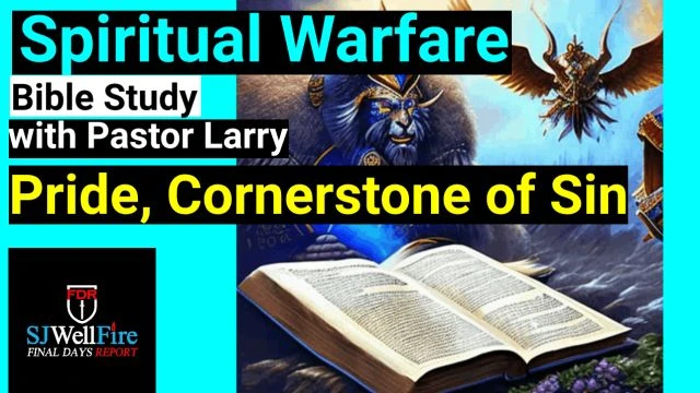 Understanding the Two Worlds: Spiritual Warfare, Pride, and Salvation