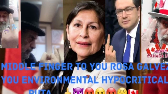 Rosa Galvez Is Another Environmental Hypocrite.  🖕👿🤬😠😡😤🇨🇦