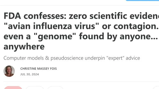 FDA Confesses - Zero Scientific Evidence Of Avian Influenza Virus Or Contagion... Not Even A Genome Found By Anyone... Anywhere