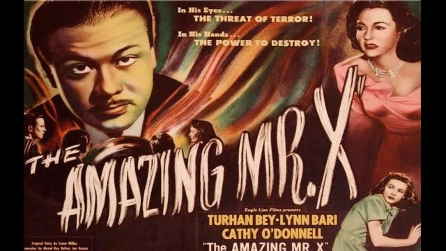 The Amazing Mr. X (1948 feature film)