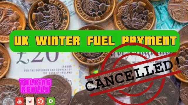 Winter Fuel Payments cancelled !!!