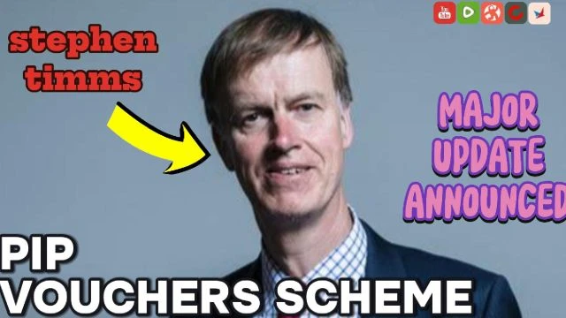 New Minister Stephen Timms issues major update on PIP voucher scheme