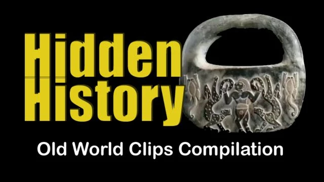 Hidden History - Old World Clips Compilation