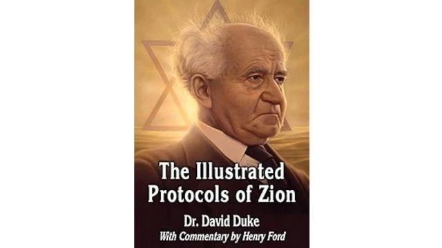 The Illustrated Protocols of Zion with Dr. David Duke