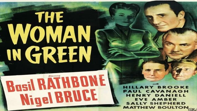 Sherlock Holmes The Woman in Green (1945 feature film)