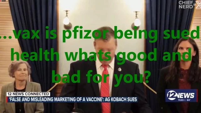 …vax is Pfizer being sued, health whats good and bad for you?